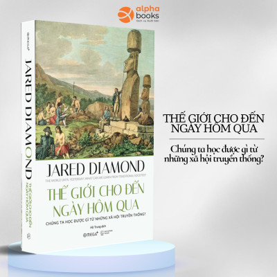 Combo Sách Của Jared Diamond : Thế giới Cho Đến Ngày Hôm Qua + Biến Động (Phiên Bản 2020)