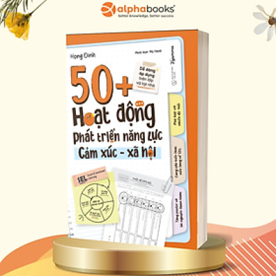 50+ Hoạt Động Phát Triển Năng Lực Cảm Xúc Xã Hội