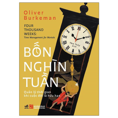 Sách Combo 2 Cuốn Giúp Làm Chủ Thời Gian : Bốn Nghìn Tuần: Quản Lý Thời Gian Khi Cuộc Đời Là Hữu Hạn nn + 8760 Giờ Một Năm nn
