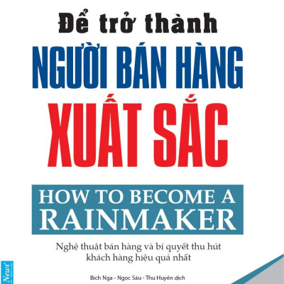 Để Trở Thành Người Bán Hàng Xuất Sắc (Tái Bản 2020)