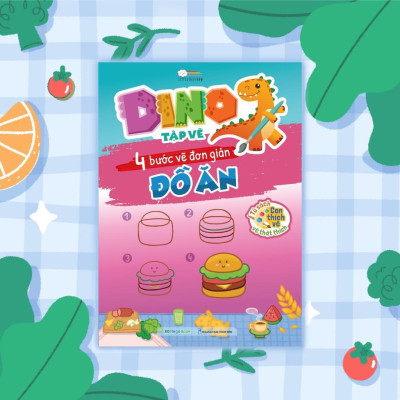 Sách - Dino Tập Vẽ - 4 Bước Vẽ Đơn Giản Đồ Ăn - Megabook