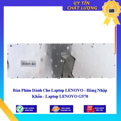 Bàn Phím dùng cho Laptop LENOVO G570  - Hàng Nhập Khẩu