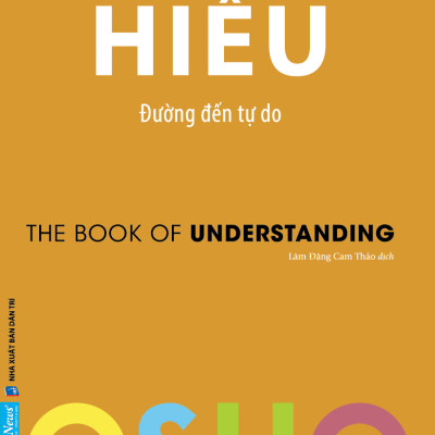 Osho - Hiểu - Đường Đến Tự Do