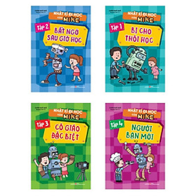 Sách Khám Phá Khoa Học Dành Cho Thiếu Nhi: Combo Nhật Kí Đi Học Của Mike (Trọn Bộ 4 Tập): Bị Cho Thôi Học+ Bất Ngờ Sau Giờ Học+Cô Giáo Đặc Biệt+Người Bạn Mới