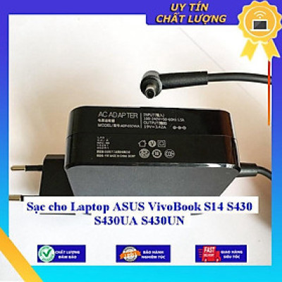 Sạc cho Laptop ASUS VivoBook S14 S430 S430UA S430UN - Hàng Nhập Khẩu New Seal