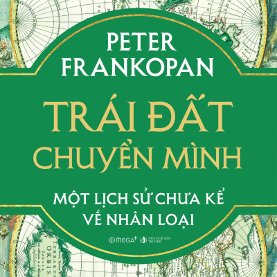 Trái Đất Chuyển Mình - Một Lịch Sử Chưa Kể Về Nhân Loại - Bản Đặc Biệt - Bìa Vải