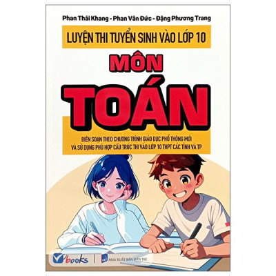 Sách - Luyện Thi Tuyển Sinh Vào Lớp 10 - Môn Toán