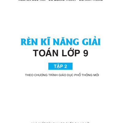 Rèn Kĩ Năng Giải Toán Lớp 9 - Tập 2