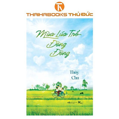 Sách - Mùa Lúa Trổ Đòng Đòng - Thái Hà Books