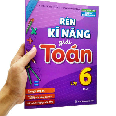 Rèn Kĩ Năng Giải Toán Lớp 6 - Tập 2 (Theo Chương Trình Giáo Dục Phổ Thông Mới)