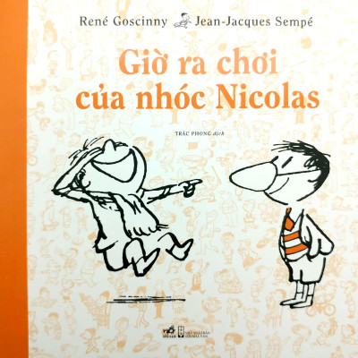 Giờ Ra Chơi Của Nhóc Nicolas (Tái Bản)