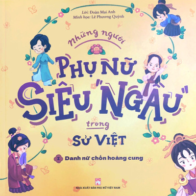 Combo Sách Những Người Phụ Nữ Siêu Ngầu Trong Sử Việt Bộ 3 Cuốn)