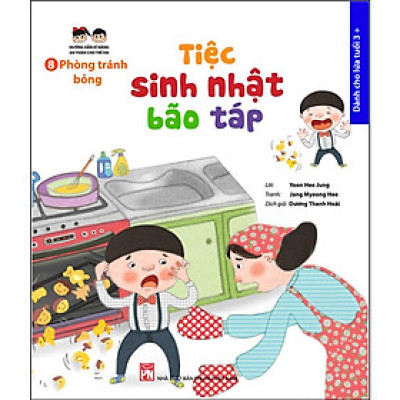 Sách - Hướng Dẫn Kĩ Năng An Toàn Cho Trẻ Em Phòng Tránh Bỏng Tiệc Sinh Nhật Bão Táp - NXB Phụ Nữ