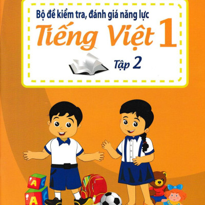 Bộ Đề Kiểm Tra, Đánh Giá Năng Lực Tiếng Việt 1/2