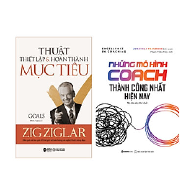 Combo 2 cuốn Kinh Doanh: Goals - Thuật Thiết Lập & Hoàn Thành Mục Tiêu + Những Mô Hình COACH Thành Công Nhất Hiện Nay