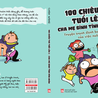 100 CHIÊU TRÒ CỦA TRẺ LÊN 2 - CHA MẸ BÌNH TĨNH ĐÓN NHẬN/Truyện tranh đánh bay căng thẳng của việc nuôi con
