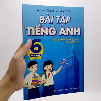 Bài Tập Tiếng Anh 6 - Tập 1 (Có Đáp Án) - Dùng Kèm SGK Tiếng Anh 6 Global Success (2022)