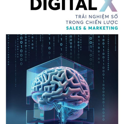 Combo Sách Digital X - Trải Nghiệm Số Trong Chiến Lược Sales Và Marketing + Smart X - Chiến Lược Tăng Trưởng Doanh Thu Thông Minh (Bộ 2 Cuốn)