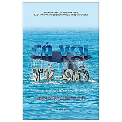Cá Voi Tỷ Đô - Câu Chuyện Về Kẻ Đã Lừa Cả Phố Wall, Hollywood Và Thế Giới (Tái Bản 2022)