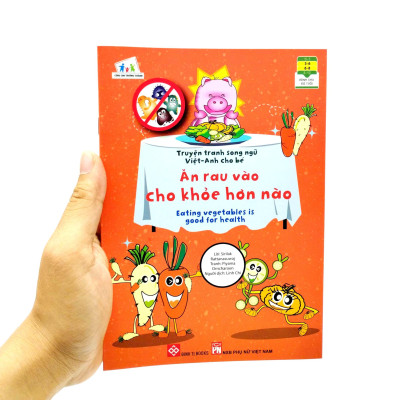 Sách Truyện Tranh Song Ngữ Việt Anh Cho Bé - Ăn Rau Vào Cho Khỏe Hơn Nào