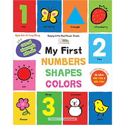 My First Numbers - Shapes - Colors - Sách Từ Vựng Đầu Đời Cho Bé