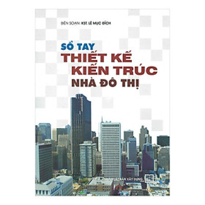 Sổ Tay Thiết Kế Kiến Trúc Đô Thị