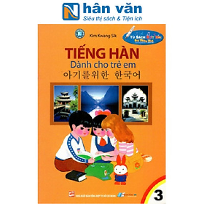 Tiếng Hàn Dành Cho Trẻ Em (Tập 3)