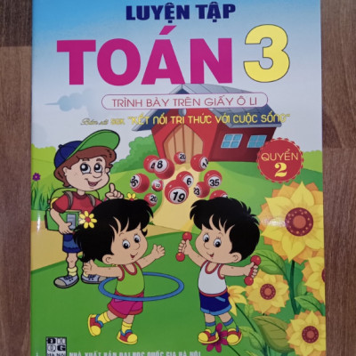 Sách - Luyện Tập Toán Lớp 3 Trình Bày Trên Giấy Ô Li - Quyển 2 ( Bám Sát Sgk Kết Nối Tri Thức Với Cuộc Sống )