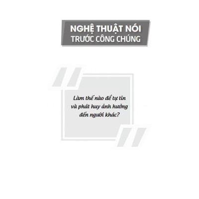 Sách - Nghệ Thuật Nói Trước Công Chúng - Bìa Mềm - Minh Thắng