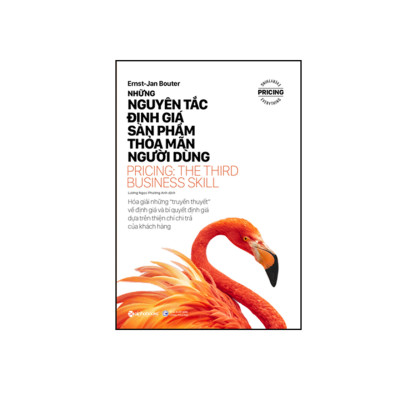 Combo 3 Cuốn Sách Đặc Biệt Về Định Giá: Những Nguyên Tắc Định Giá Sản Phẩm Thỏa Mãn Người Dùng + Lời Tự Thú Của Một Bậc Thầy Định Giá + Chiến Lược Định Giá Đột Phá Thị Trường