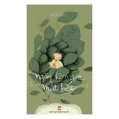 Sách - Ngày Hôm Qua Mắt Biếc - NXB Phụ Nữ