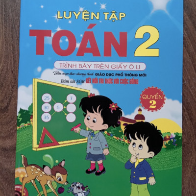 Sách - Luyện tập toán 2 Quyển 2 - Trình bày trên giấy ô li (kết nối tri thức với cuộc sống)