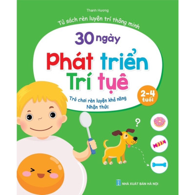Sách Thiếu Nhi- Bộ 4 Quyển 30 Ngày Phát Triển Trí Tuệ Dành Cho Trẻ Từ 2 - 4 Tuổi Rèn Luyện Khả Năng Tư Duy Quan Sát