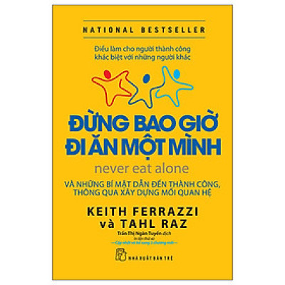 Sách Đừng Bao Giờ Đi Ăn Một Mình