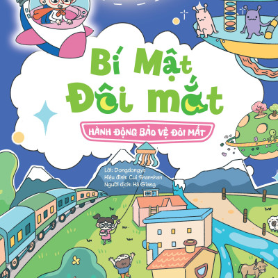 Sách - Bí Mật Đôi Mắt - Hành Động Bảo Vệ Đôi Mắt