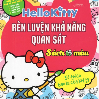 Hello Kitty - Rèn Luyện Khả Năng Quan Sát (Tô Màu)