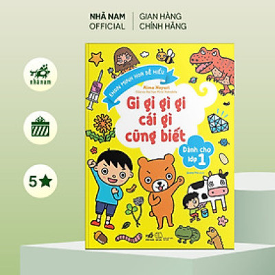 Sách - Gi gỉ gì gi cái gì cũng biết - Dành cho lớp 1 (TB 2021) - Nhã Nam Official