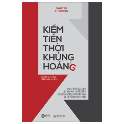 Combo 3 Cuốn Giúp CEO Vượt Qua Biến Động: Hoảng Loạn, Hỗn Loạn Và Cuồng Loạn + Doanh Nghiệp Tự Hành + Kiếm Tiền Thời Khủng Hoảng
