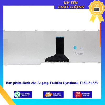 Bàn phím dùng cho Laptop Toshiba Dynabook T350 56AW  - Hàng Nhập Khẩu New Seal