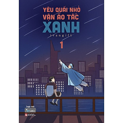 Yêu Quái Nhỏ Vận Áo Tấc Xanh – Tập 1 (Tái Bản )