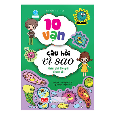 Combo 4 cuốn Khoa học chẳng khó: Theo đàn chim di trú (Tái bản) + Khoa học chẳng khó: Chúc ngon miệng muôn loài (Tái bản) + 10 vạn câu hỏi vì sao - Khám phá thế giới vi sinh vật + 10 vạn câu hỏi vì sao - Khám phá cơ thể người