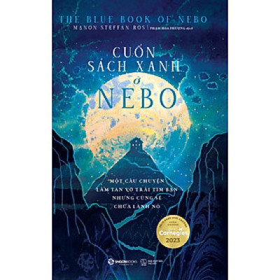 Cuốn Sách Xanh Ở Nebo - Một Câu Chuyện Làm Tan Vỡ Trái Tim Bạn Nhưng Cũng Sẽ Chữa Lành Nó (SGB)