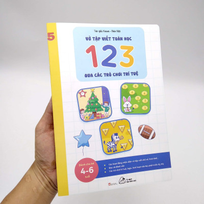 Vở Nhận Biết Và Tập Viết 123 Qua Các Trò Chơi Trí Tuệ - Tập 5 (Từ 4-6 Tuổi) (Tái Bản)