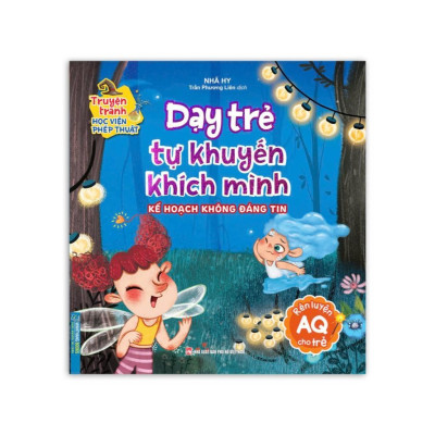 Sách - Dạy Trẻ Tự Tin Vào Bản Thân + Kiên Cường Khi Tất Bại + Tự Khuyến Khích Mình + Luôn Vui Vẻ Cởi Mở - Combo 4 Cuốn - Minh Thắng