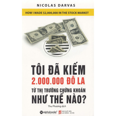 Combo Đầu Tư Thành Công ( Phương Pháp Đầu Tư Warren Buffett + Bước Đi Ngẫu Nhiên Trên Phố Wall + Tôi Đã Kiếm Được 2.000.000 Đô-La Từ Thị Trường Chứng Khoán Như Thế Nào? ) ( Quà Tặng: Cây Viết Kute