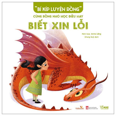 Sách - “Bí Kíp Luyện Rồng” - Cùng Rồng Nhỏ Học Điều Hay - Biết Xin Lỗi