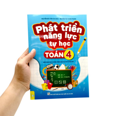 Phát Triển Năng Lực Tự Học Toán 4 (Biên Soạn Theo Chương Trình Giáo Dục Phổ Thông Mới)