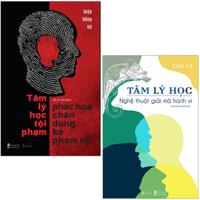 Combo 2 cuốn: Tâm Lý Học - Nghệ Thuật Giải Mã Hành Vi + Tâm Lý Học Tội Pham – Phác Họa Chân Dung Kẻ Phạm Tội