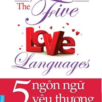 5 Ngôn Ngữ Yêu Thương - Dành Cho Bạn Trẻ