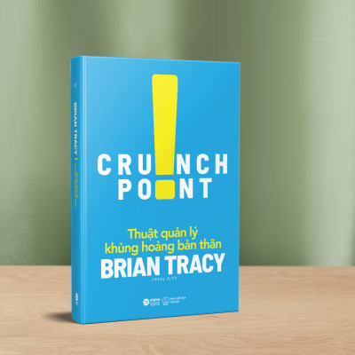 Thuật xử lý khủng hoảng bản thân - Brian Tracy 